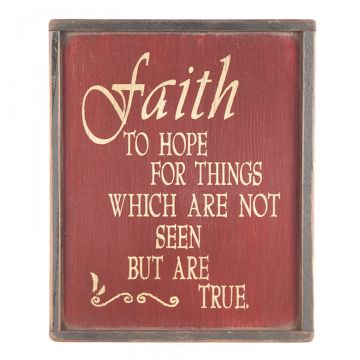 Faith to Hope For Things Sign